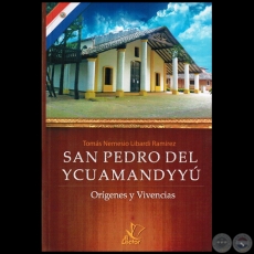 SAN PEDRO DEL YCUAMANDYY - Autor: TOMS NEMESIO LIBARDI RAMREZ